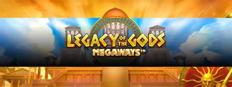 Legacy Of The Gods Megaways Slot - Play Online